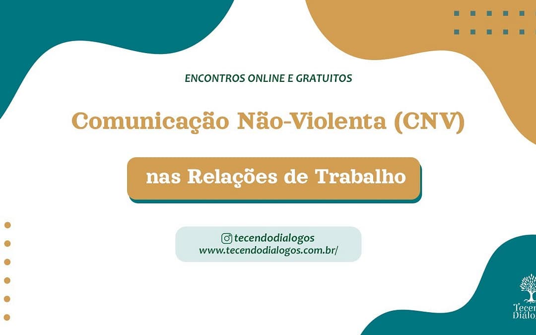 Comunicação Não-Violenta nas relações de trabalho